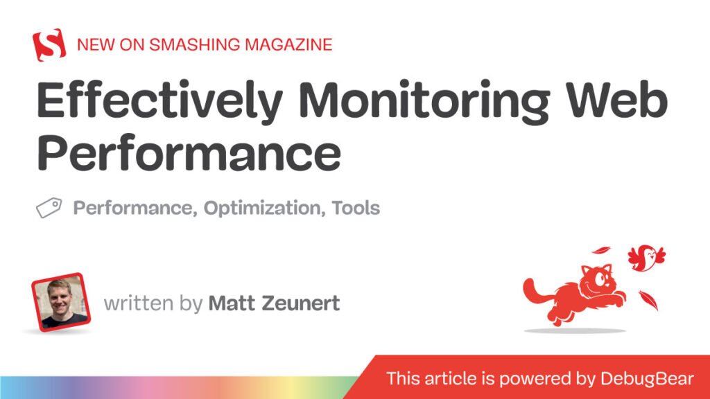 Monitorando Efetivamente o Desempenho da Web — Smashing Magazine