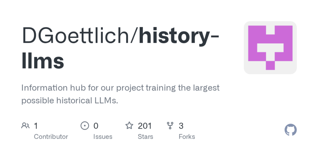 DGoettlich/history-llms: Centro de informações para nosso projeto treinando os maiores LLMs históricos possíveis.