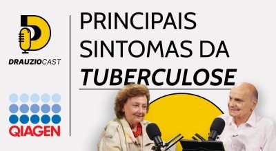 Tuberculose – DrauzioCast #256 - Portal Drauzio Varella