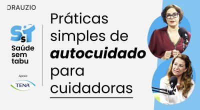 Quem cuida de quem cuida? – Saúde Sem Tabu #59