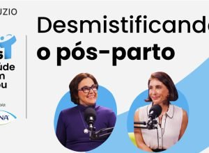 Pós-parto real – Saúde Sem Tabu #61