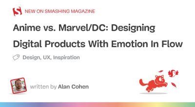 Projetando produtos digitais com emoção em fluxo - Smashing Magazine