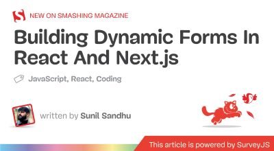 Construindo formulários dinâmicos em React e Next.js - Smashing Magazine