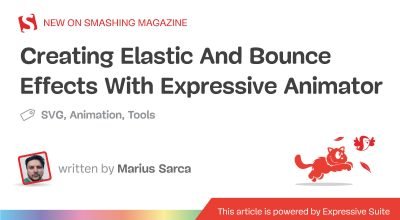 Criando efeitos elásticos e de salto com animador expressivo — Smashing Magazine