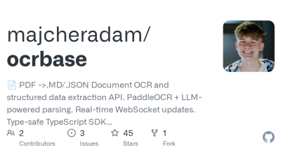 majcheradam/ocrbase: 📄 PDF ->.MD/.JSON OCR de documento e API de extração de dados estruturados. Análise baseada em PaddleOCR + LLM. Atualizações WebSocket em tempo real. SDK TypeScript seguro com ganchos React. Auto-hospedado.